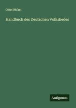 Handbuch des Deutschen Volksliedes