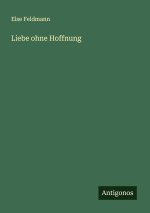 Liebe ohne Hoffnung