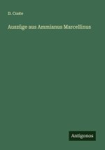 Auszüge aus Ammianus Marcellinus