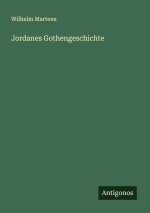 Jordanes Gothengeschichte