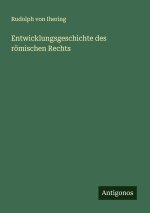 Entwicklungsgeschichte des römischen Rechts
