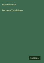 Der neue Tannhäuser