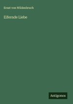 Eifernde Liebe