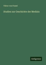 Studien zur Geschichte der Medizin