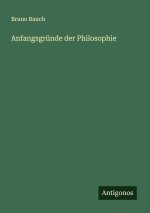 Anfangsgründe der Philosophie