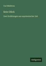 Kein Glück