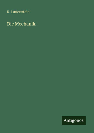 Die Mechanik