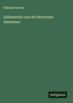 Südamerika und die deutschen Interessen