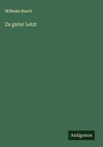 Zu guter Letzt
