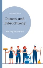 Putzen und Erleuchtung