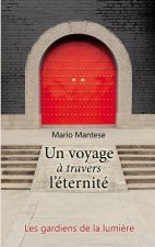 Un voyage à travers l'éternité