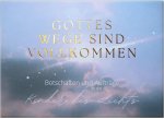 Gottes Wege sind vollkommen