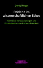 Evidenz im wissenschaftlichen Ethos