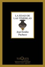 La Edad de Las Tinieblas / The Age of Darkness (Poems)