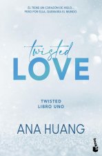 Twisted Love: Él Tiene Un Corazón de Hielo... Pero Por Ella Quemará El Mundo (Twisted 1)