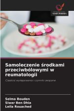 Samoleczenie ¿rodkami przeciwbólowymi w reumatologii