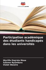 Participation académique des étudiants handicapés dans les universités