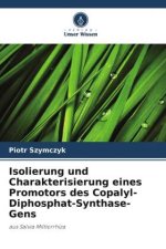 Isolierung und Charakterisierung eines Promotors des Copalyl-Diphosphat-Synthase-Gens