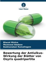 Bewertung der Antiulkus-Wirkung der Blätter von Osyris quadripartita