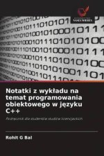 Notatki z wyk¿adu na temat programowania obiektowego w j¿zyku C++