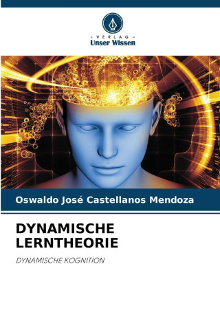 DYNAMISCHE LERNTHEORIE