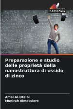 Preparazione e studio delle proprietà della nanostruttura di ossido di zinco