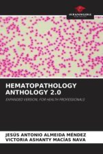 HEMATOPATHOLOGY ANTHOLOGY 2.0