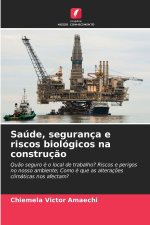 Saúde, segurança e riscos biológicos na construção