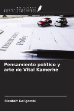 Pensamiento político y arte de Vital Kamerhe