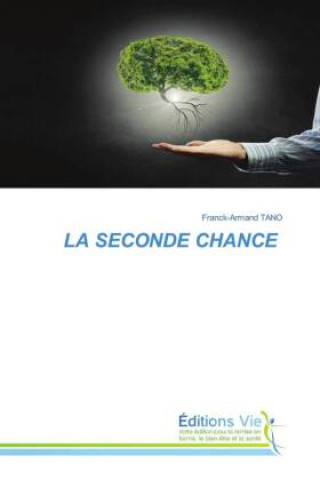 LA SECONDE CHANCE