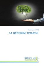 LA SECONDE CHANCE