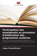 Participation des enseignants au processus d'élaboration des programmes scolaires