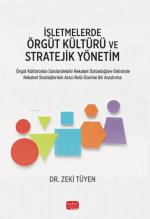 Isletmelerde Örgüt Kültürü ve Stratejik Yönetim