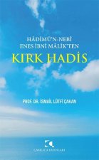 Hadimün Nebi Enes Ibni Malikten Kirk Hadis