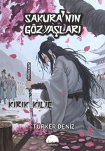 Sakuranin Gözyaslari - Kirik Kilic