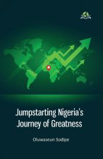 Jumpstarting Nigeria's Journey of Greatness
