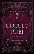 El Circulo Rubi: Todos Nuestros Secretos