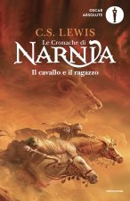 cavallo e il ragazzo. Le cronache di Narnia
