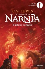ultima battaglia. Le cronache di Narnia