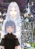 Jinrui-shoku: blight of man