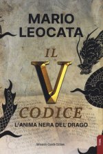 quinto codice. L'anima nera del drago