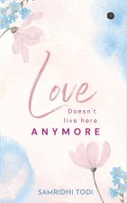 Love doesn't live here anymore