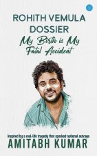 Rohith Vemula Dossier