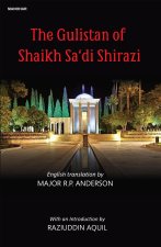 The Gulistan of Shaikh Sa'di Shirazi