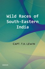Wild Races of South-Eastern India