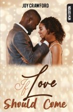 If Love Should Come
