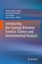 Introducing the Synergy Between Forensic Science and Environmental Analysis