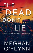 The Dead Don't Lie