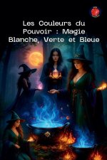 Les Couleurs du Pouvoir