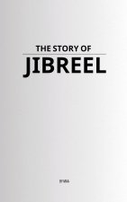 The Story of Jibreel